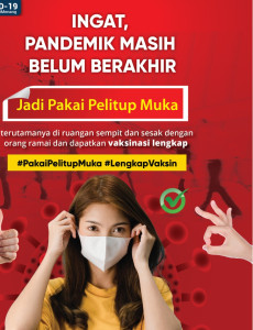 Ingat, Pandemik Masih Belum Berakhir